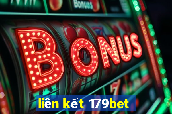 liên kết 179bet