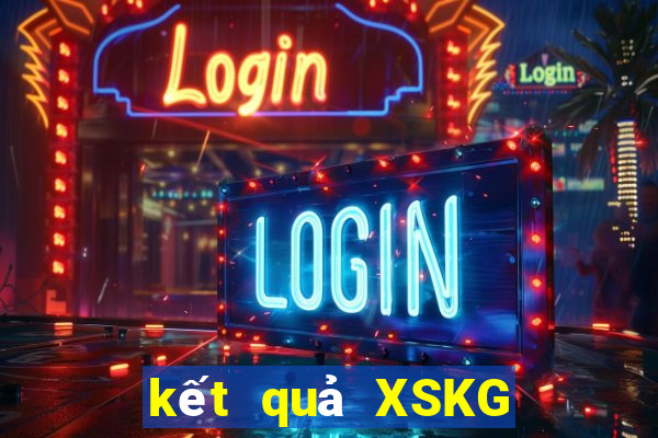 kết quả XSKG ngày 6