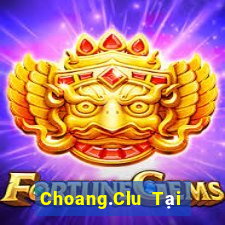 Choang.Clu Tại Game Bài B52