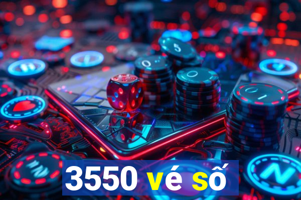 3550 vé số