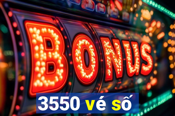 3550 vé số