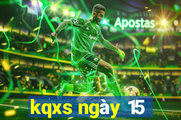 kqxs ngày 15