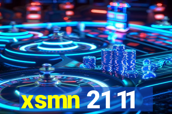 xsmn 21 11