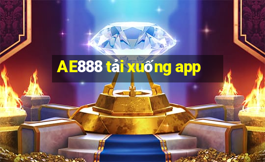 AE888 tải xuống app