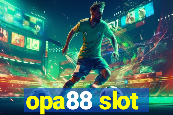 opa88 slot