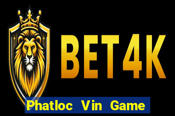 Phatloc Vin Game Bài Vàng