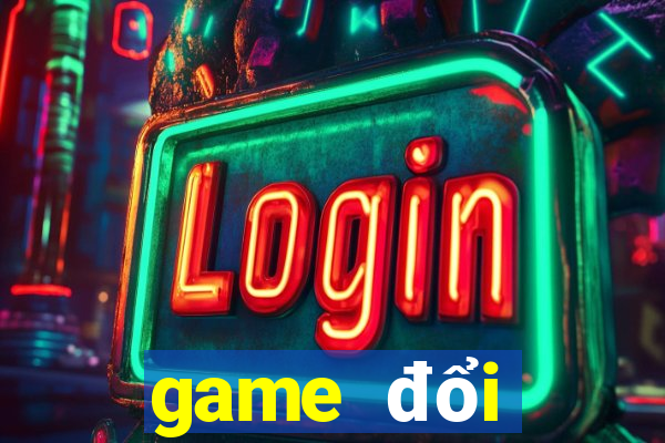 game đổi thưởng code