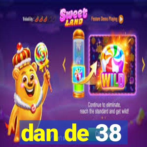 dan de 38