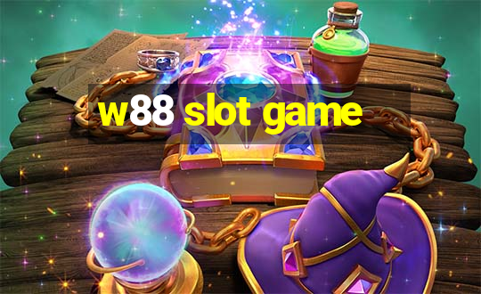 w88 slot game