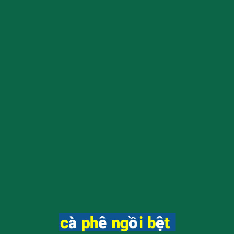 cà phê ngồi bệt