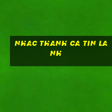 nhac thanh ca tin lanh