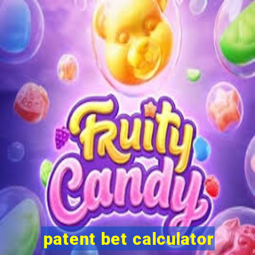 patent bet calculator