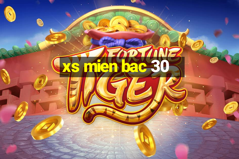 xs mien bac 30