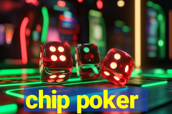 chip poker