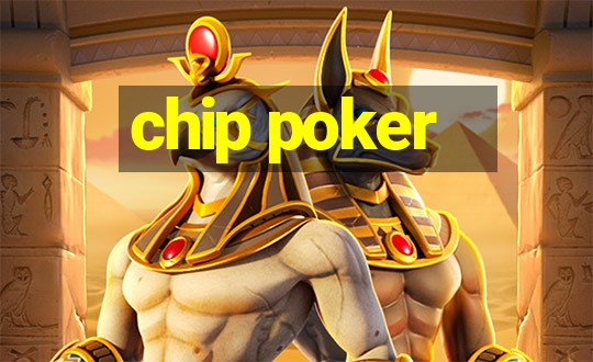 chip poker