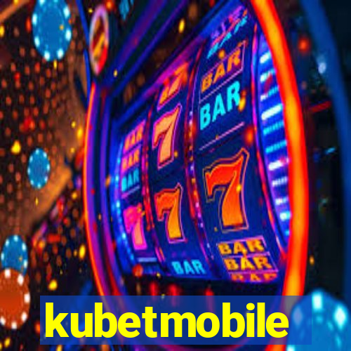 kubetmobile