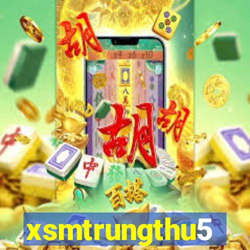 xsmtrungthu5