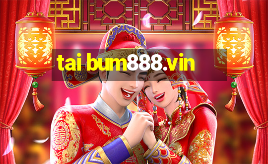 tai bum888.vin