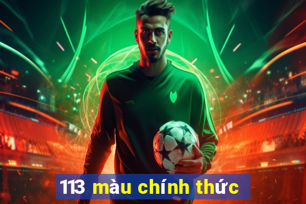 113 màu chính thức