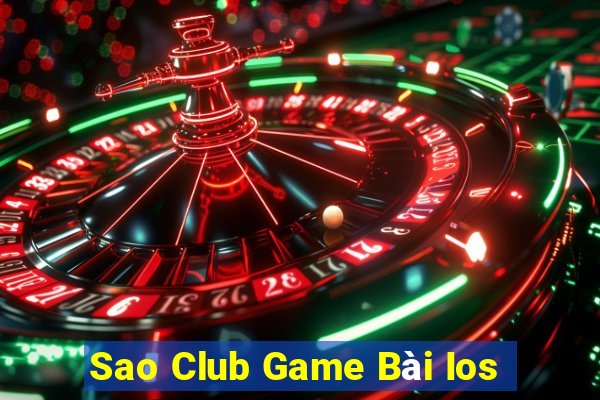 Sao Club Game Bài Ios