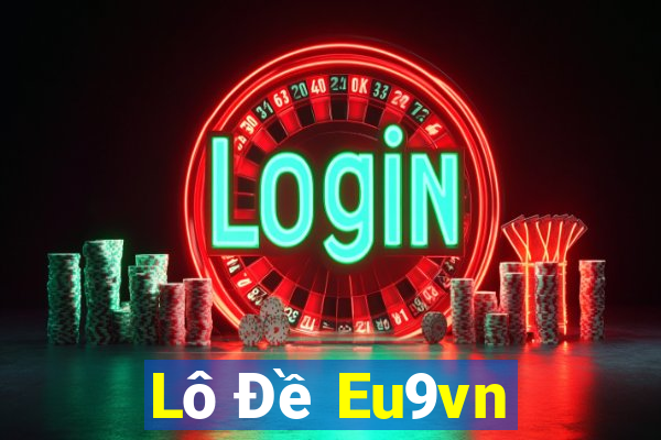 Lô Đề Eu9vn