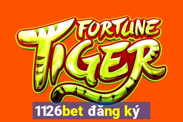 1126bet đăng ký