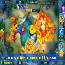 K68 Club Game Bài Yo88