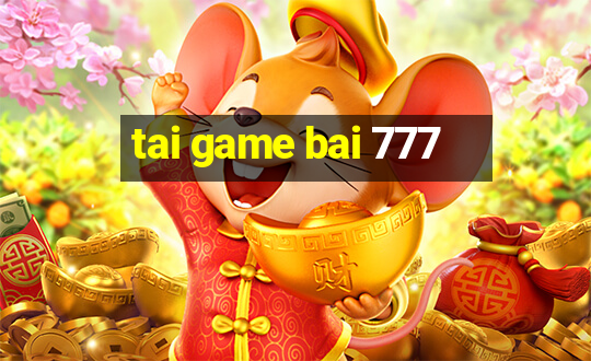 tai game bai 777