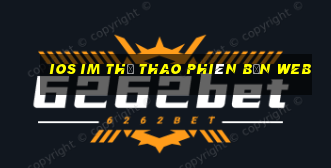 ios im Thể thao Phiên bản web