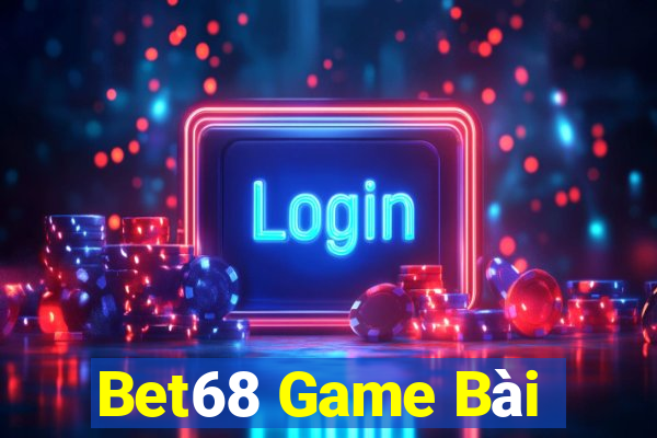 Bet68 Game Bài