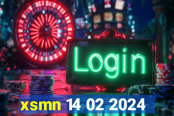 xsmn 14 02 2024