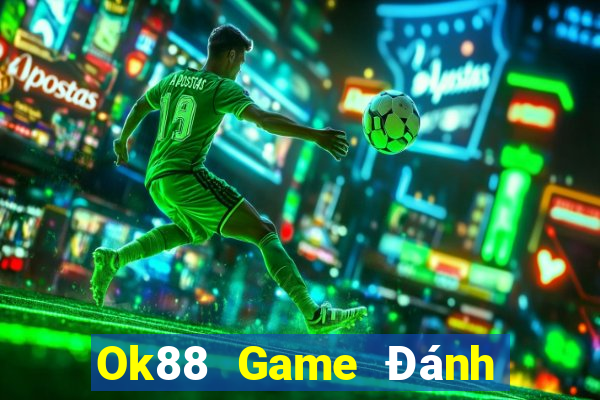 Ok88 Game Đánh Bài Ăn Tiền Thật Trên Điện Thoại