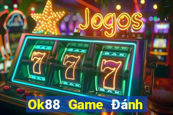 Ok88 Game Đánh Bài Ăn Tiền Thật Trên Điện Thoại