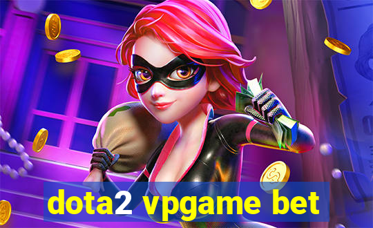 dota2 vpgame bet