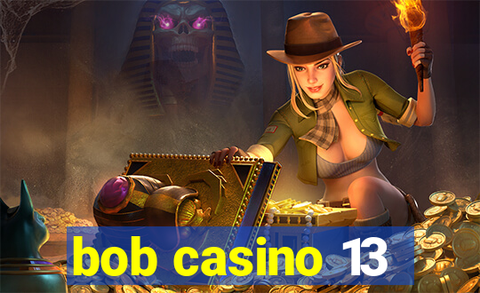 bob casino 13