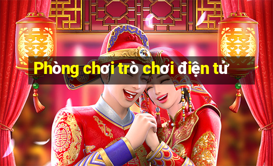 Phòng chơi trò chơi điện tử