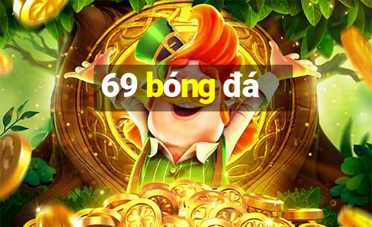 69 bóng đá