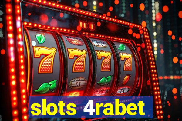 slots 4rabet