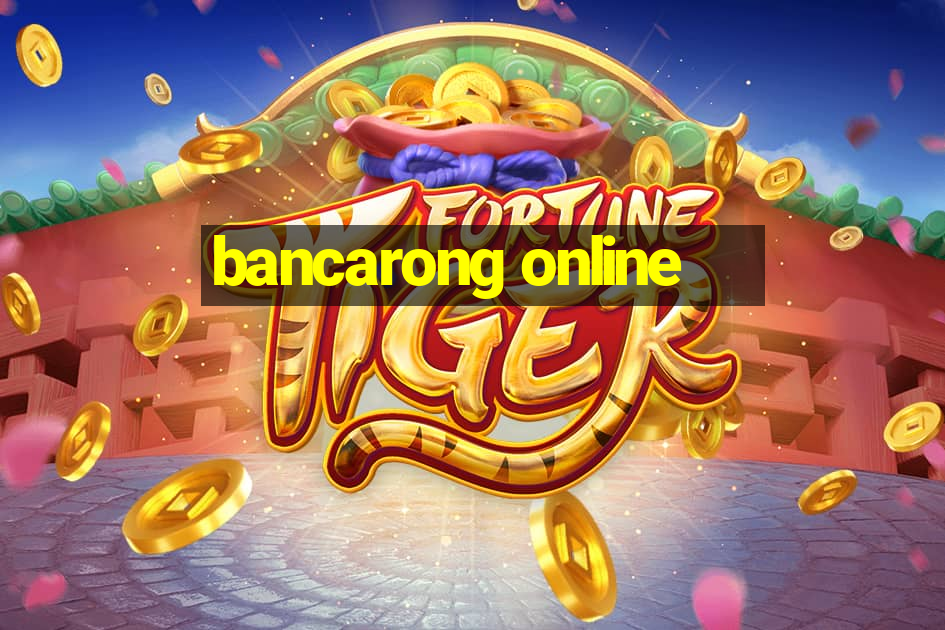 bancarong online