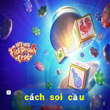 cách soi cầu miền bắc