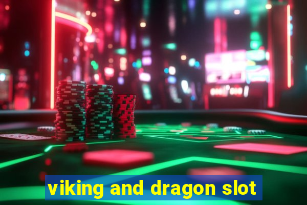 viking and dragon slot