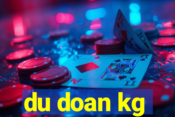 du doan kg