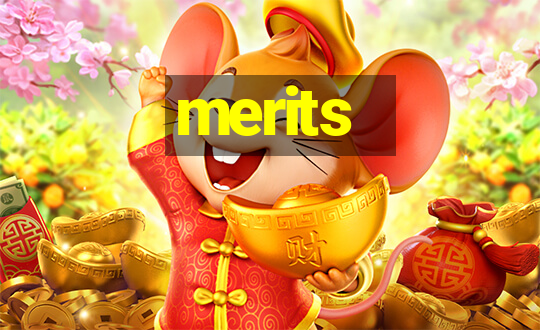 merits