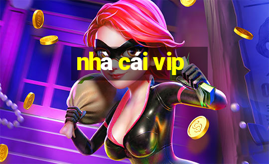 nhà cái vip