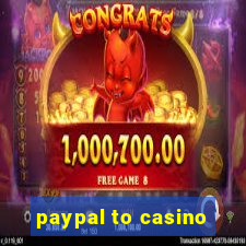 paypal to casino