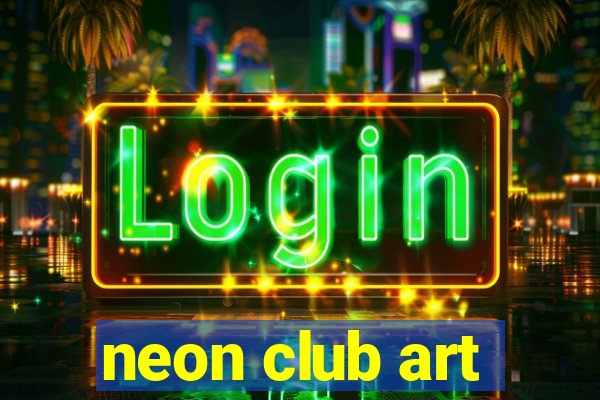 neon club art