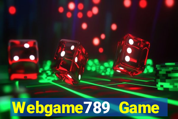 Webgame789 Game Bài Hay Nhất Hiện Nay