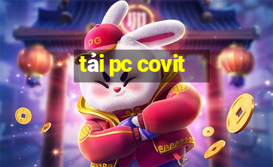 tải pc covit