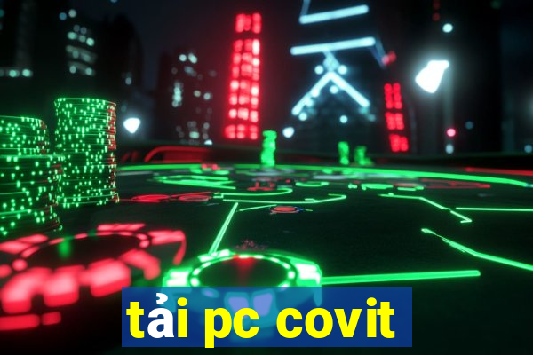 tải pc covit