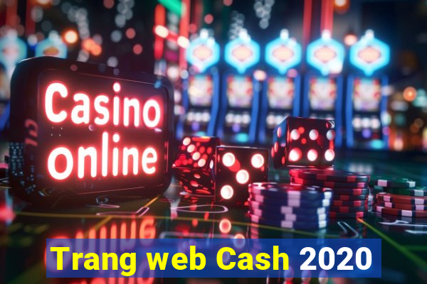 Trang web Cash 2020